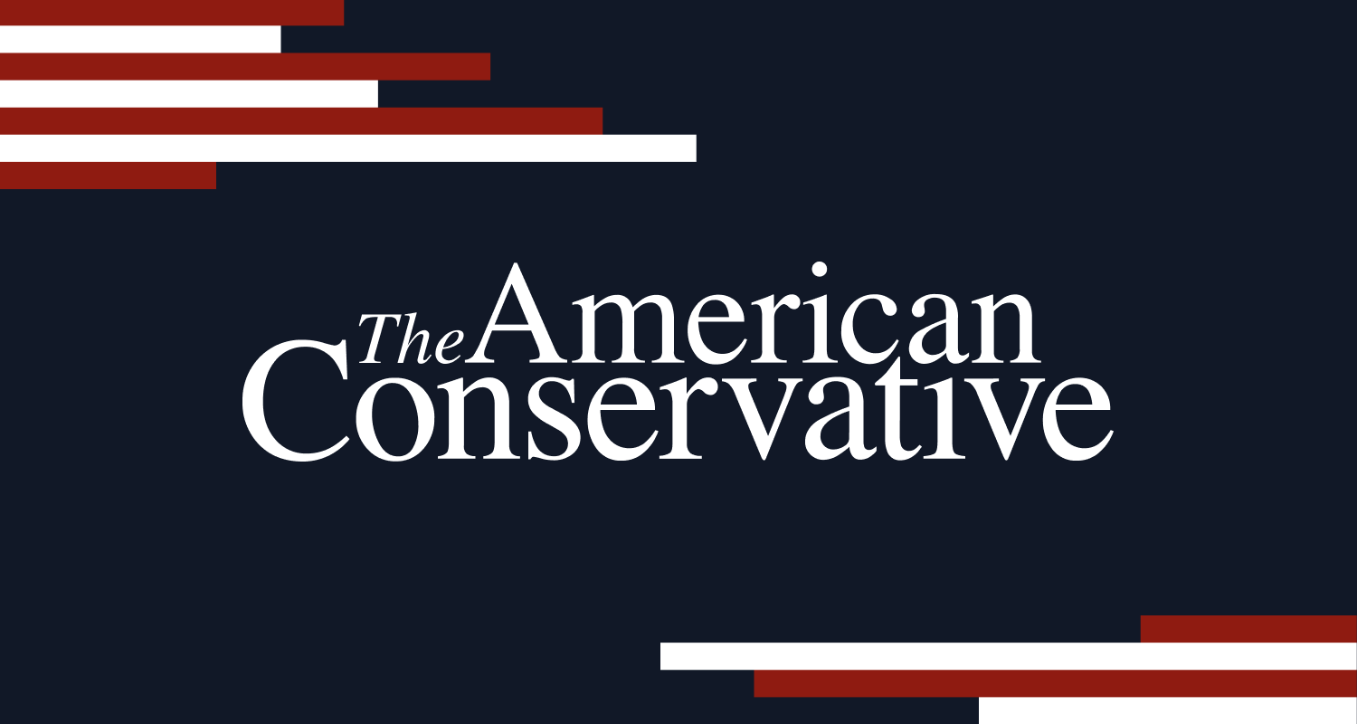 theamericanconservative.com