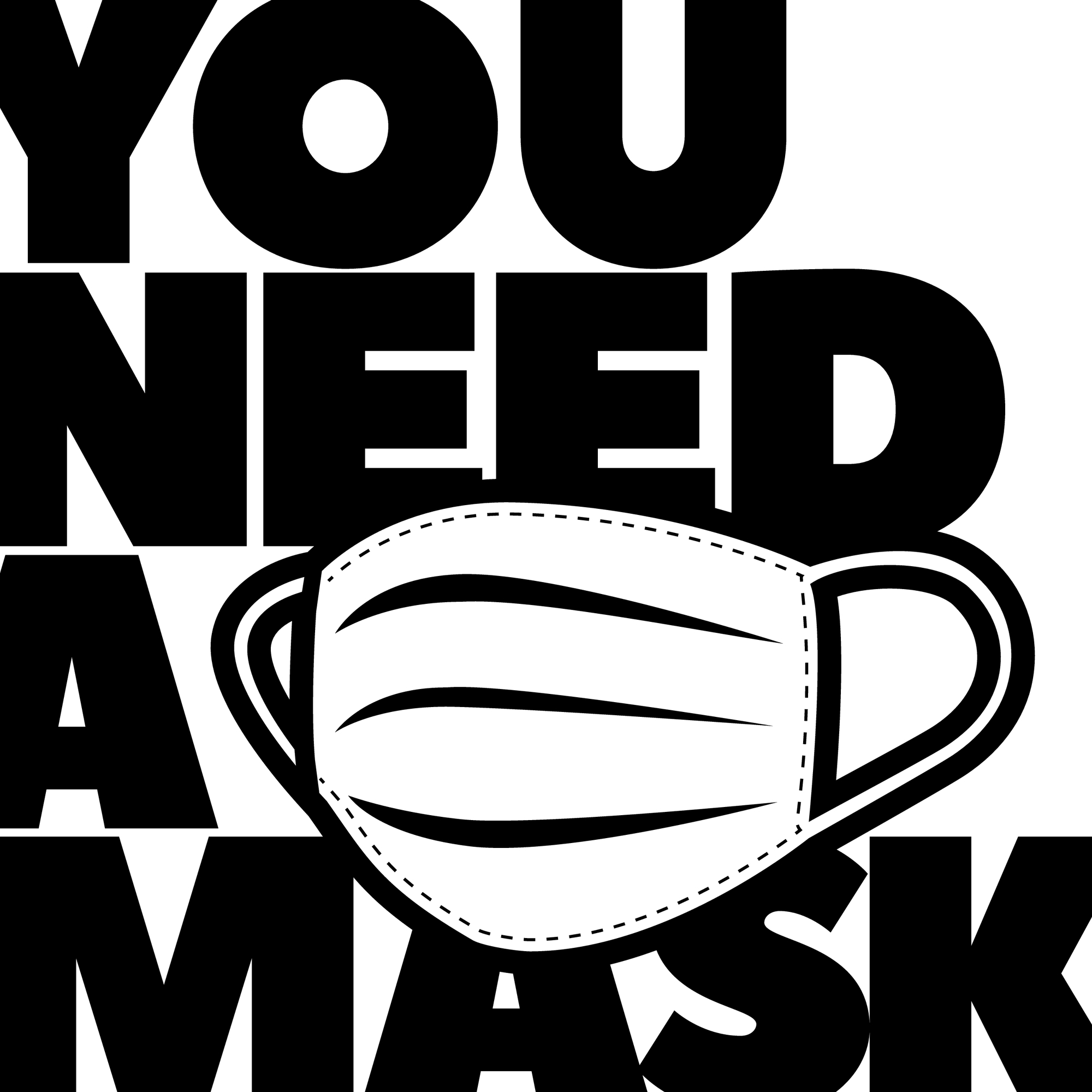 You,Need,A,Mask,Flat,Vector,Lettering.,Vector,Illustration,Public